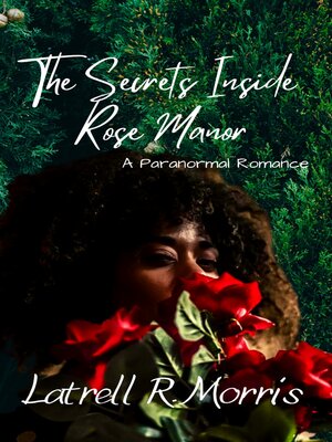 cover image of The Secrets Inside Rose Manor